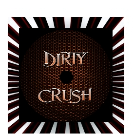 Dirty Crush